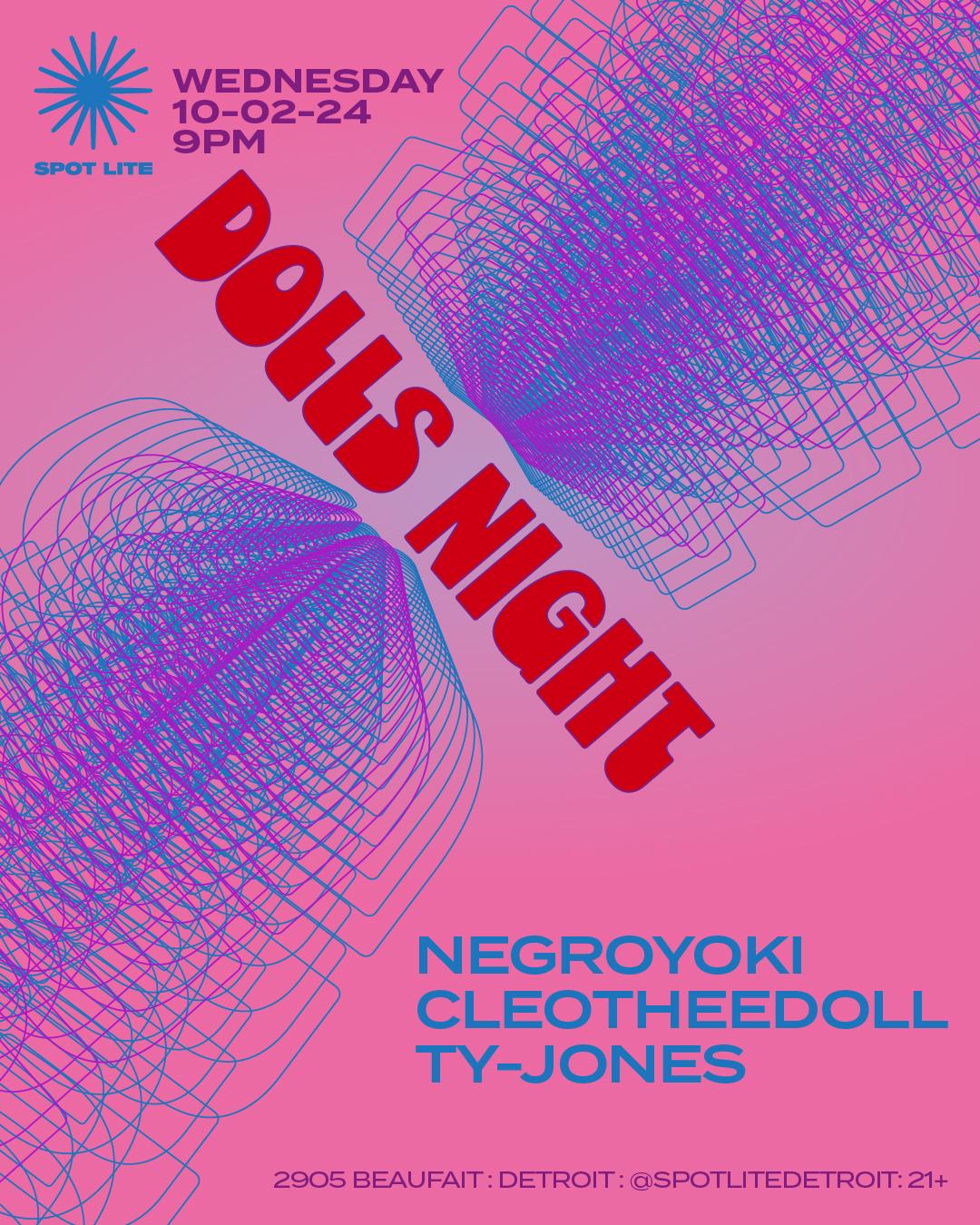 Dolls Night Ft Negroyoki / Cleotheedoll / Ty - Jones