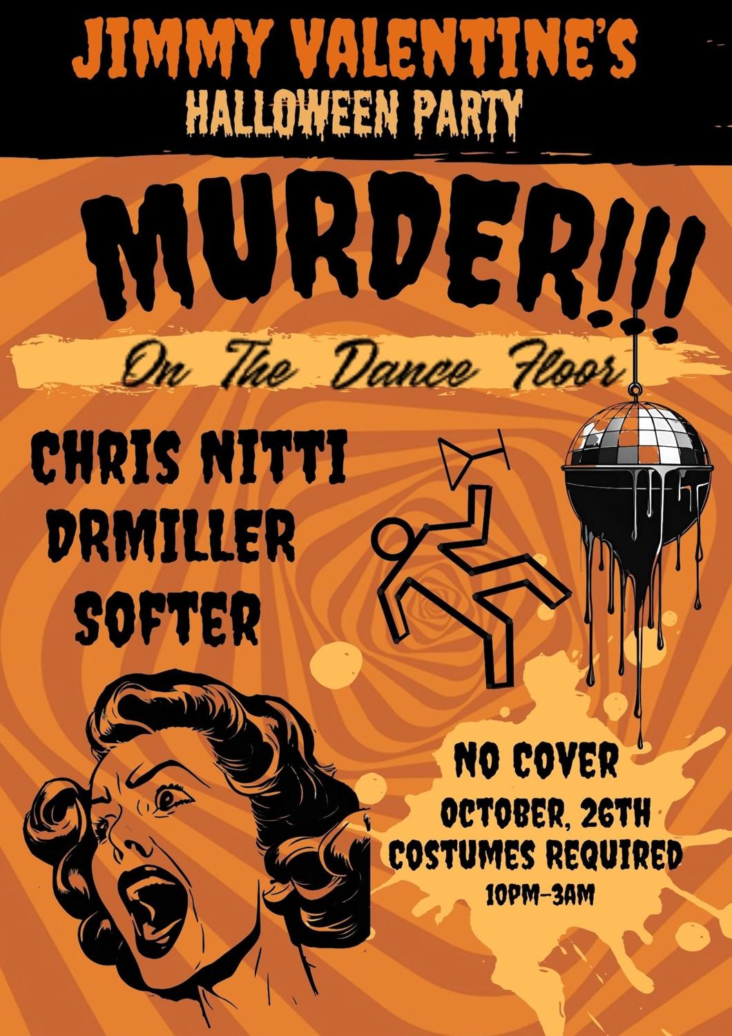 Murder On The Dance Floor: A Very Spooky Jimmy Valentine'S Halloween Bash