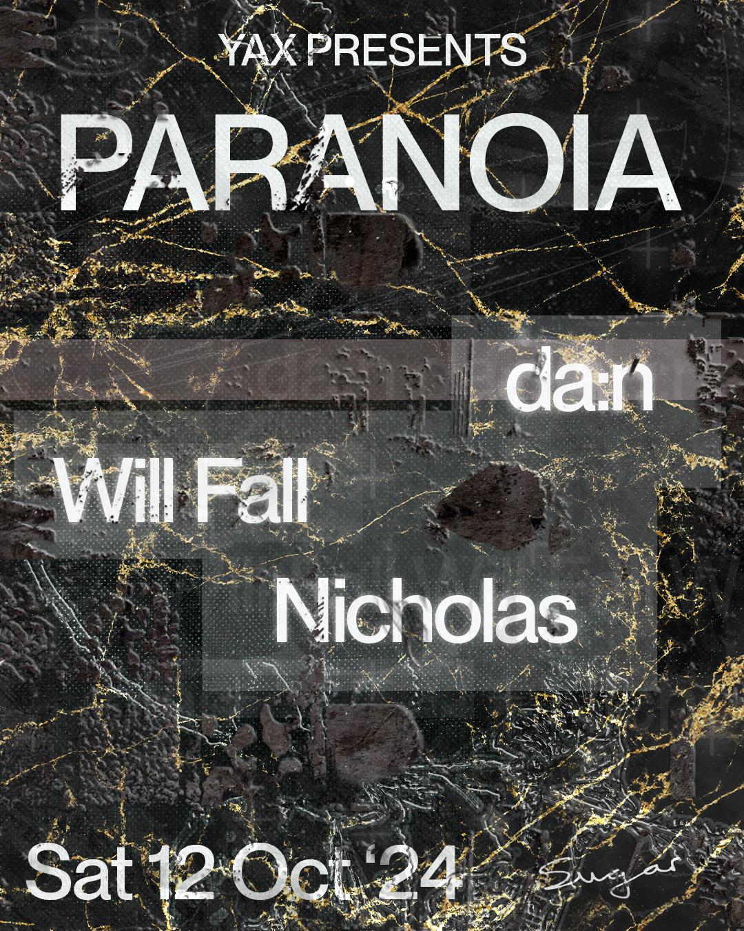 Yax Presents // Paranoia 3