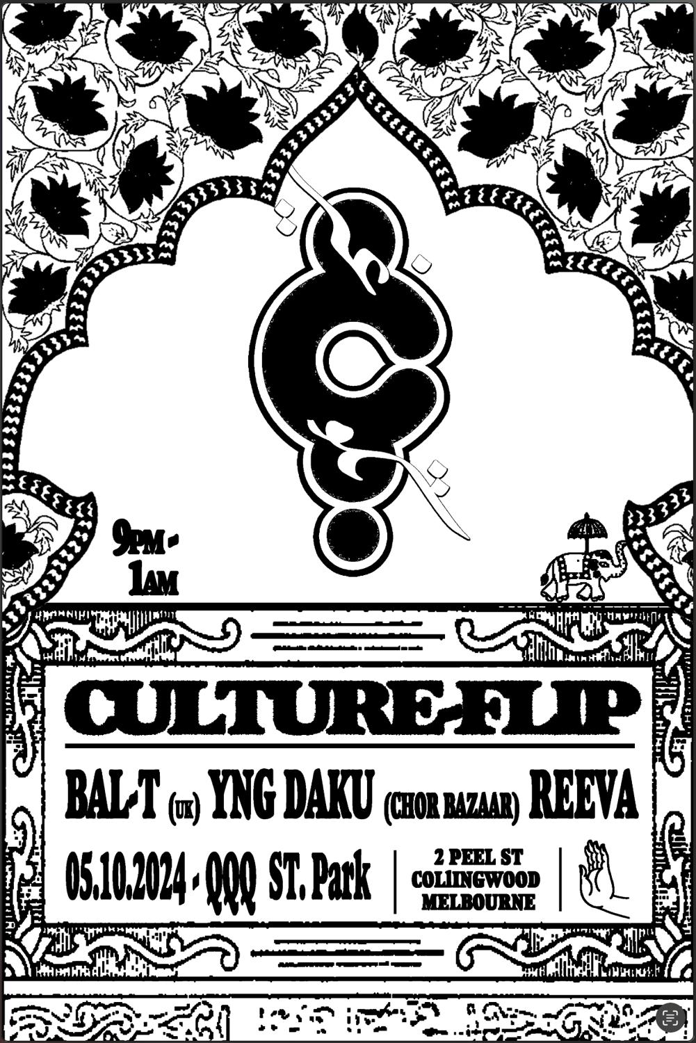 Culture Flip (South Asian Underground)  - Bal T (Uk), Yng Daku (Chor Bazaar)