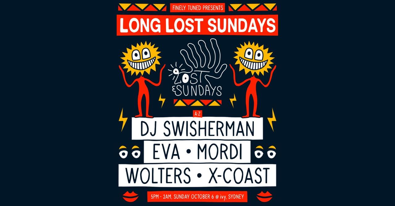 Long Lost Sundays - October 6 W. X-Coast, Dj Swisherman & Wolters