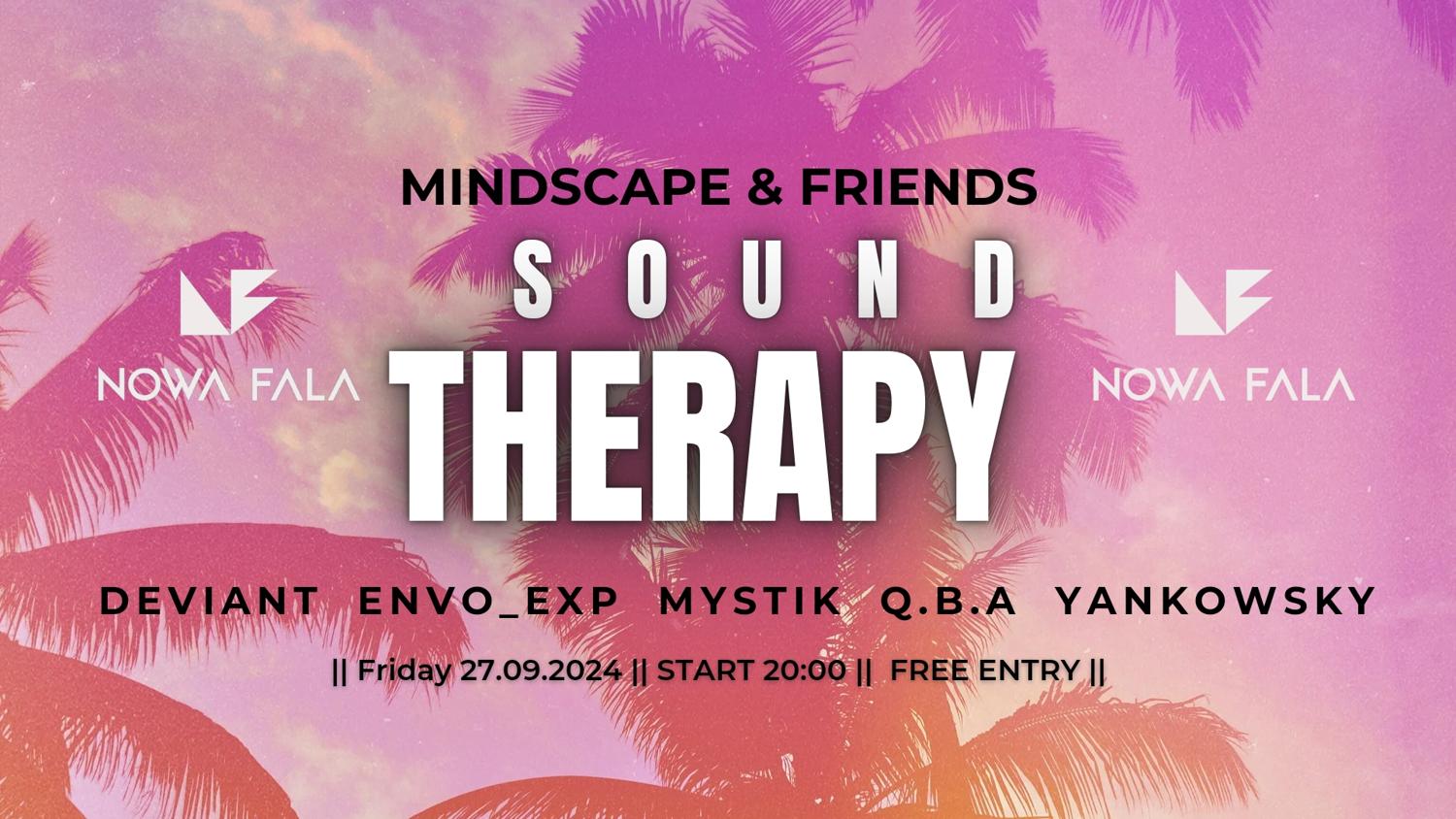 Mindscape&Friends // Sound Therapy