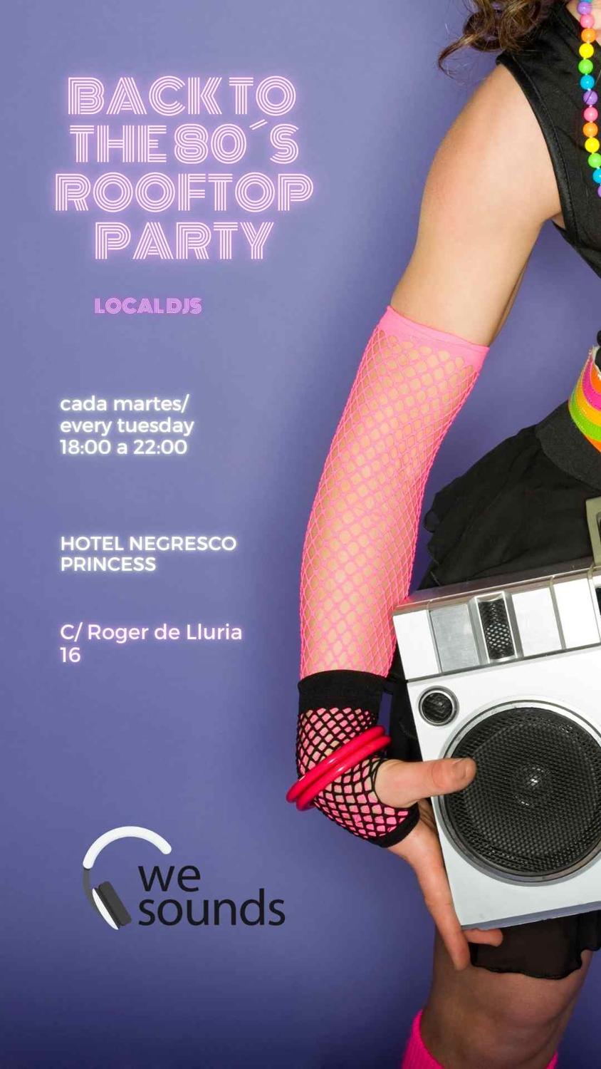 Back To The 80´S Rooftop Party. Free Entrance