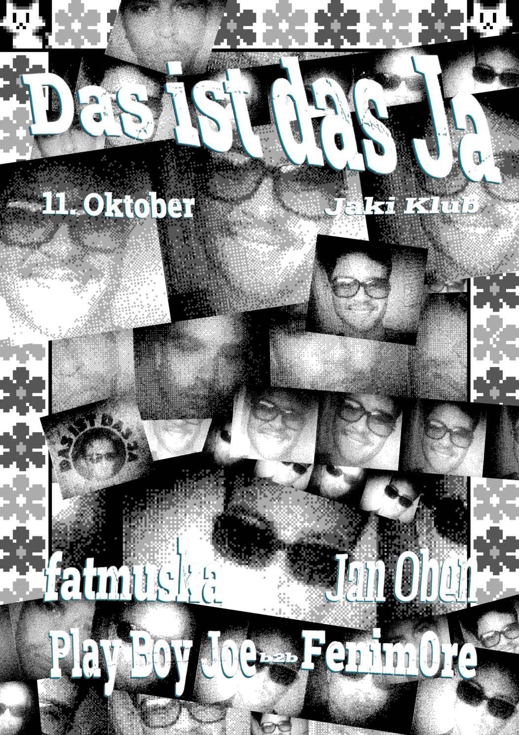 Das Ist Das Ja Feat. Fatmuska, Jan Oben, Play Boy Joe B2B Fenim0Re