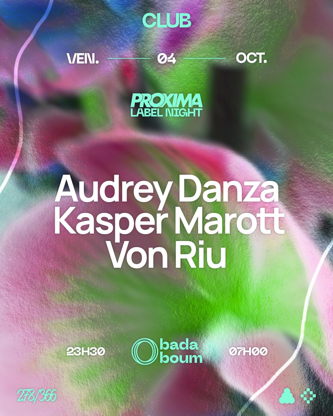 Club — Proxima: Audrey Danza, Kasper Marott & Von Riu