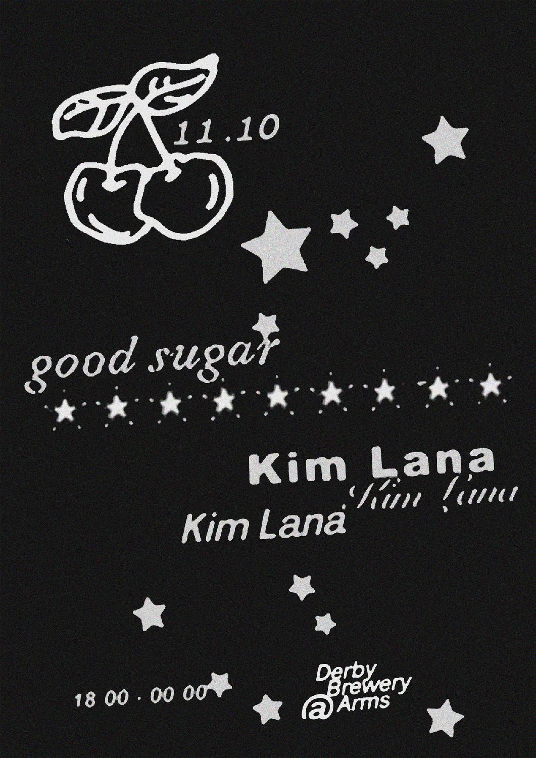 Good Sugar With Kim Lana