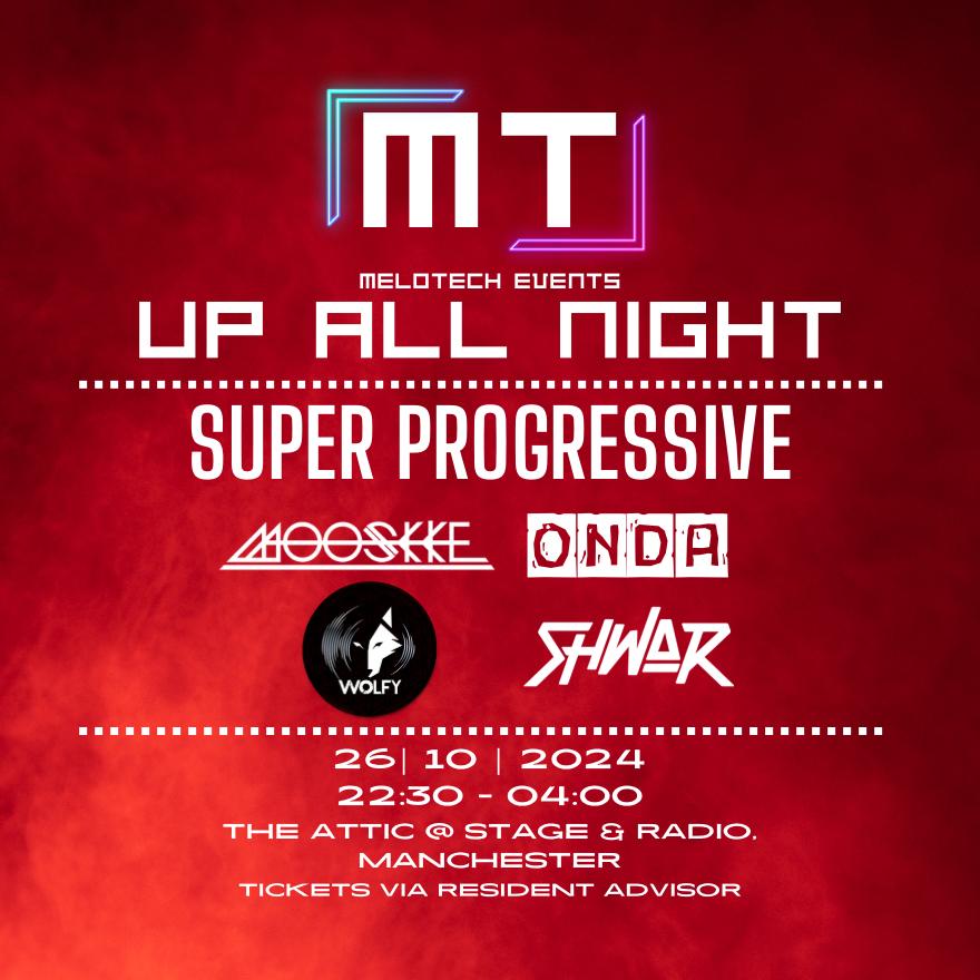 Melotech Presents Up All Night