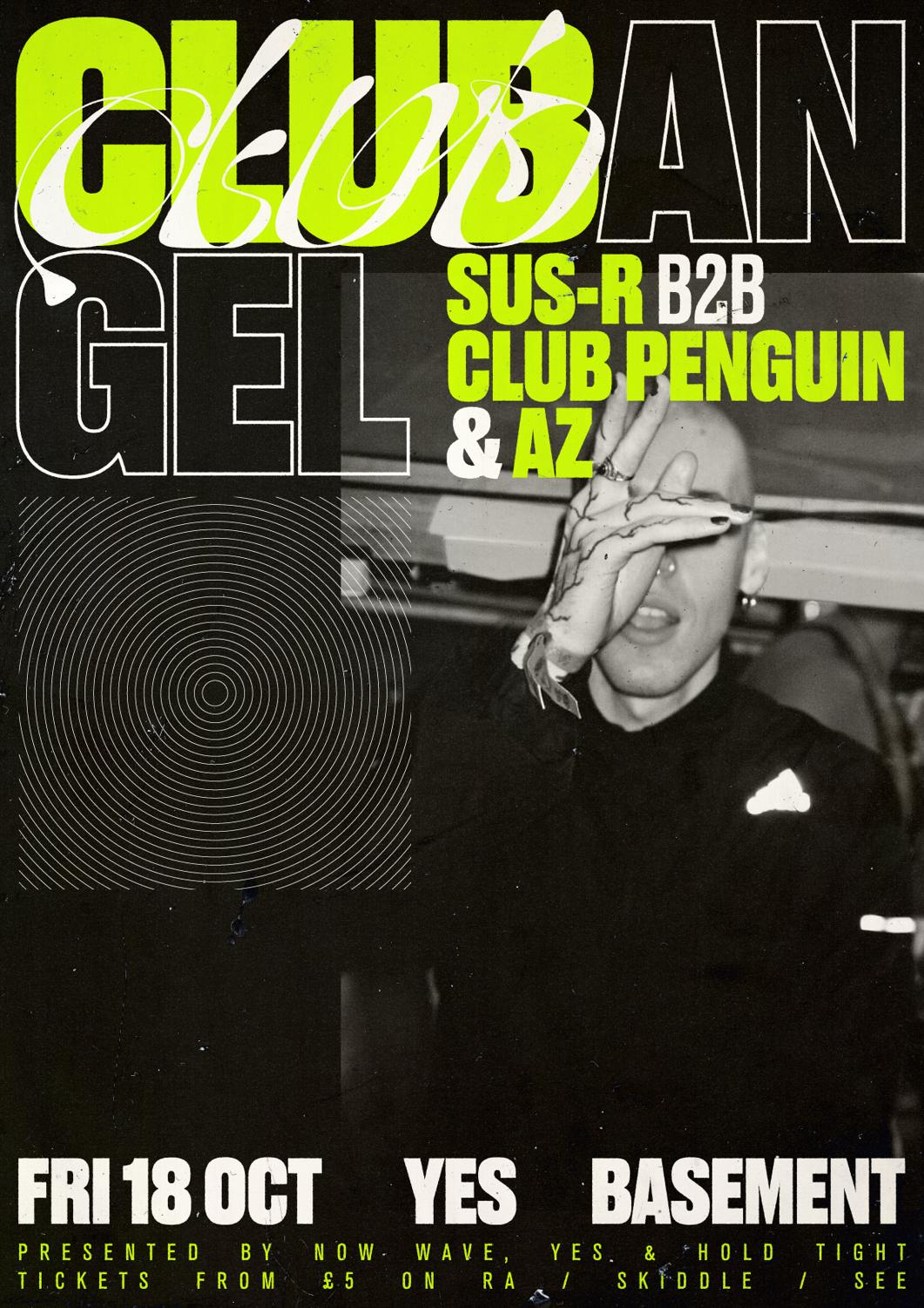 Yes Presents: Club Angel / Sus-R B2B Club Penguin / Az