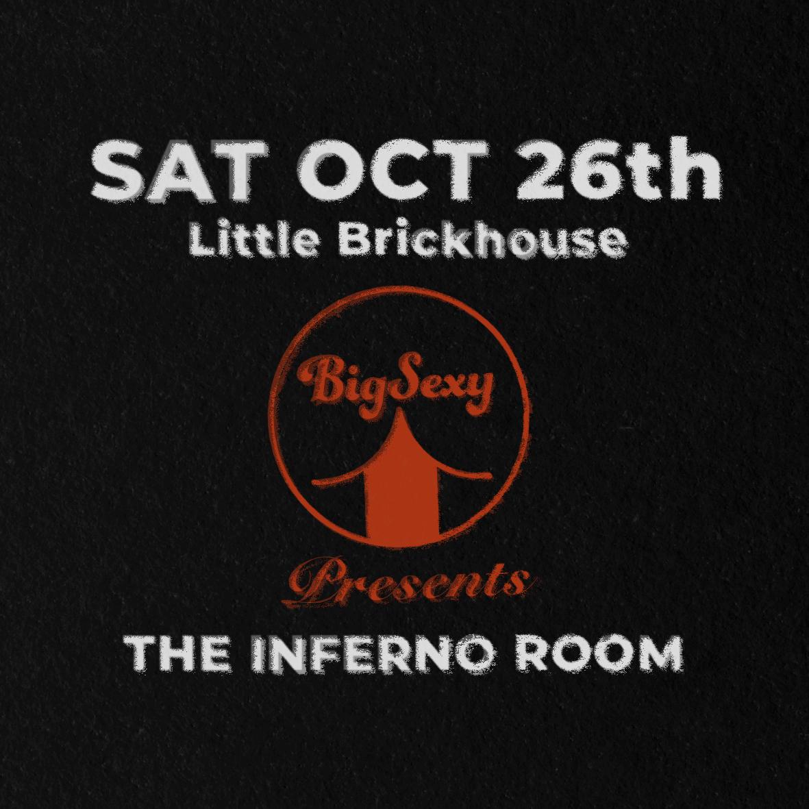 Bigsexy: The Inferno Room