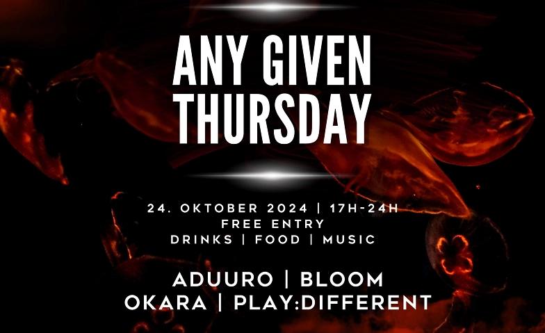 Any Given Thursday - 24.10.2024 - Gästeliste