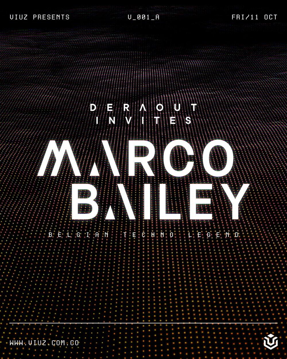 Deraout Invites: Marco Bailey