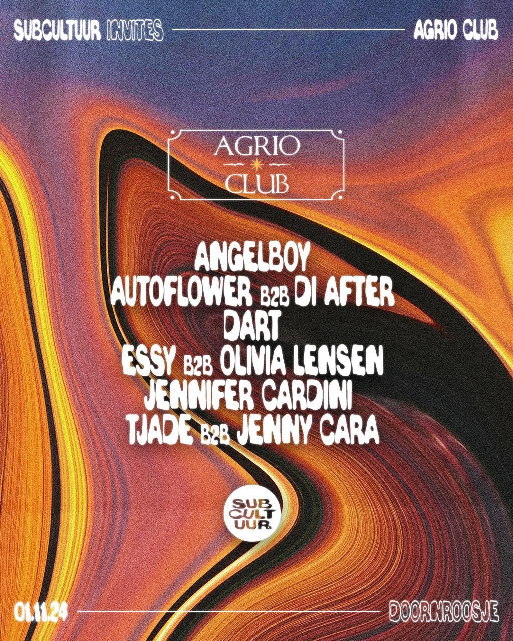 Subcultuur - Invites: Agrio Club