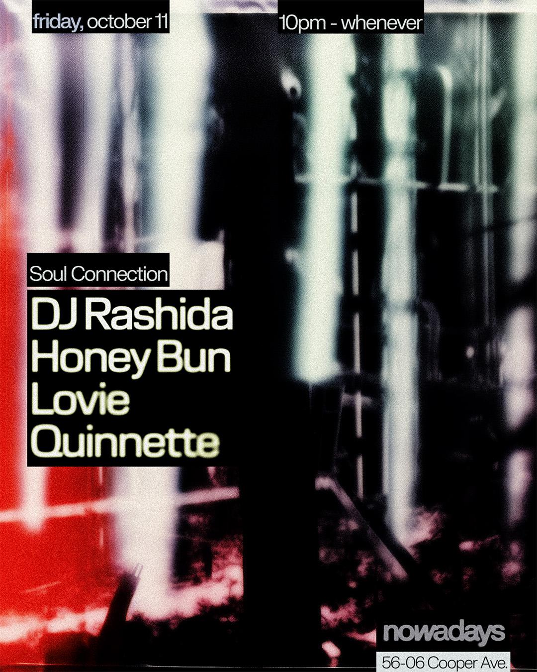 Soul Connection: Dj Rashida, Honey Bun, Lovie, Quinnette