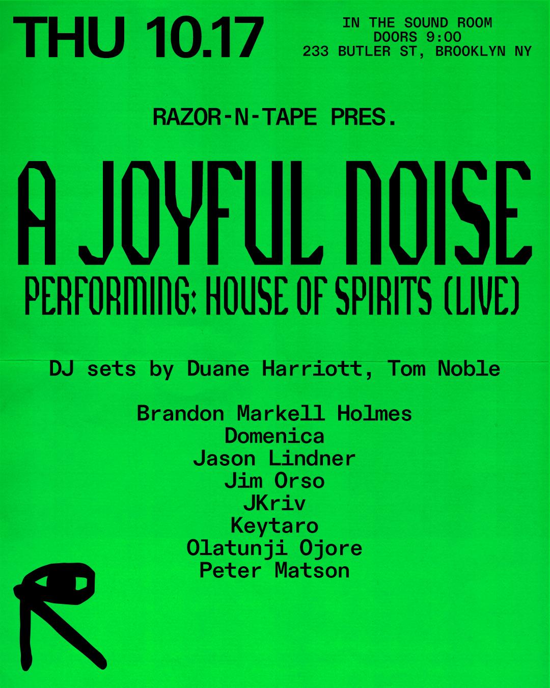 Razor-N-Tape Presents: A Joyful Noise Performing House Of Spirits [Live]