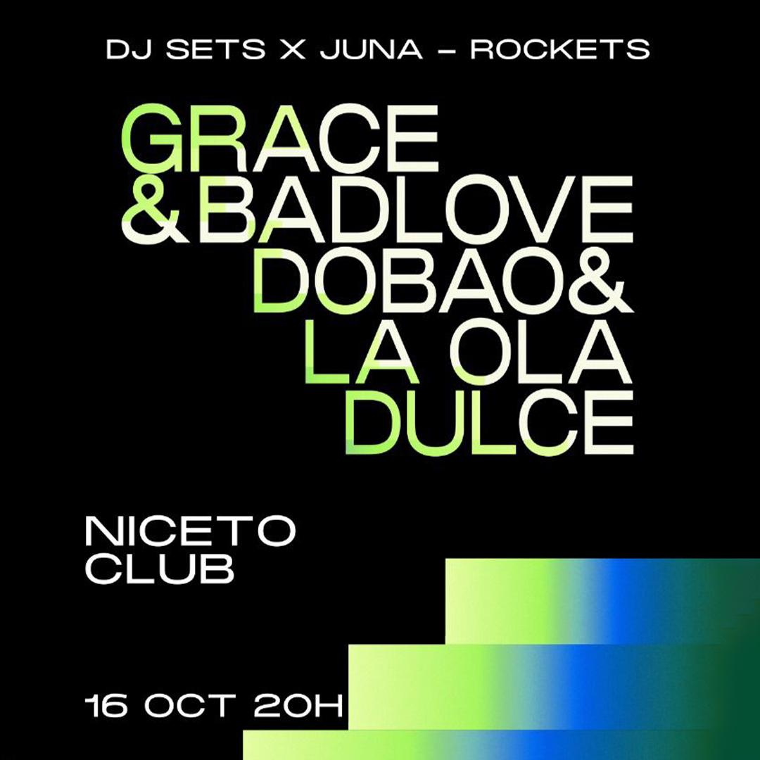 Grace & Badlove + Dobao En Niceto Club (+18)