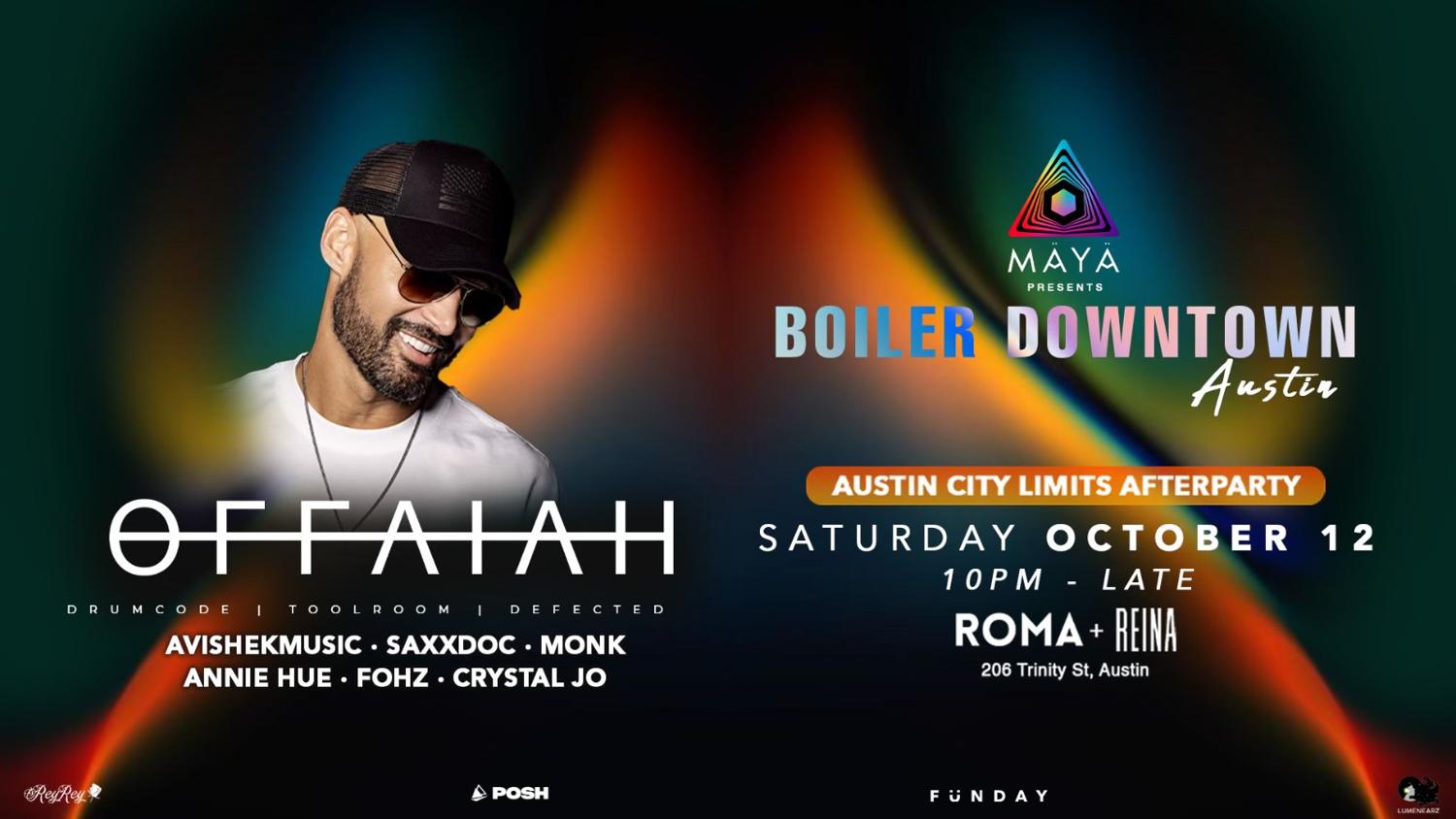 Mäyä Presents: Boiler Downtown~ Austin City Limits Afterparty (Rsvp Closed- Tix On Posh Vip)