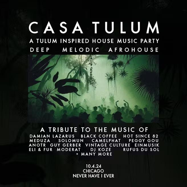 Casa Tulum - A Tulum Inspired House Music Party