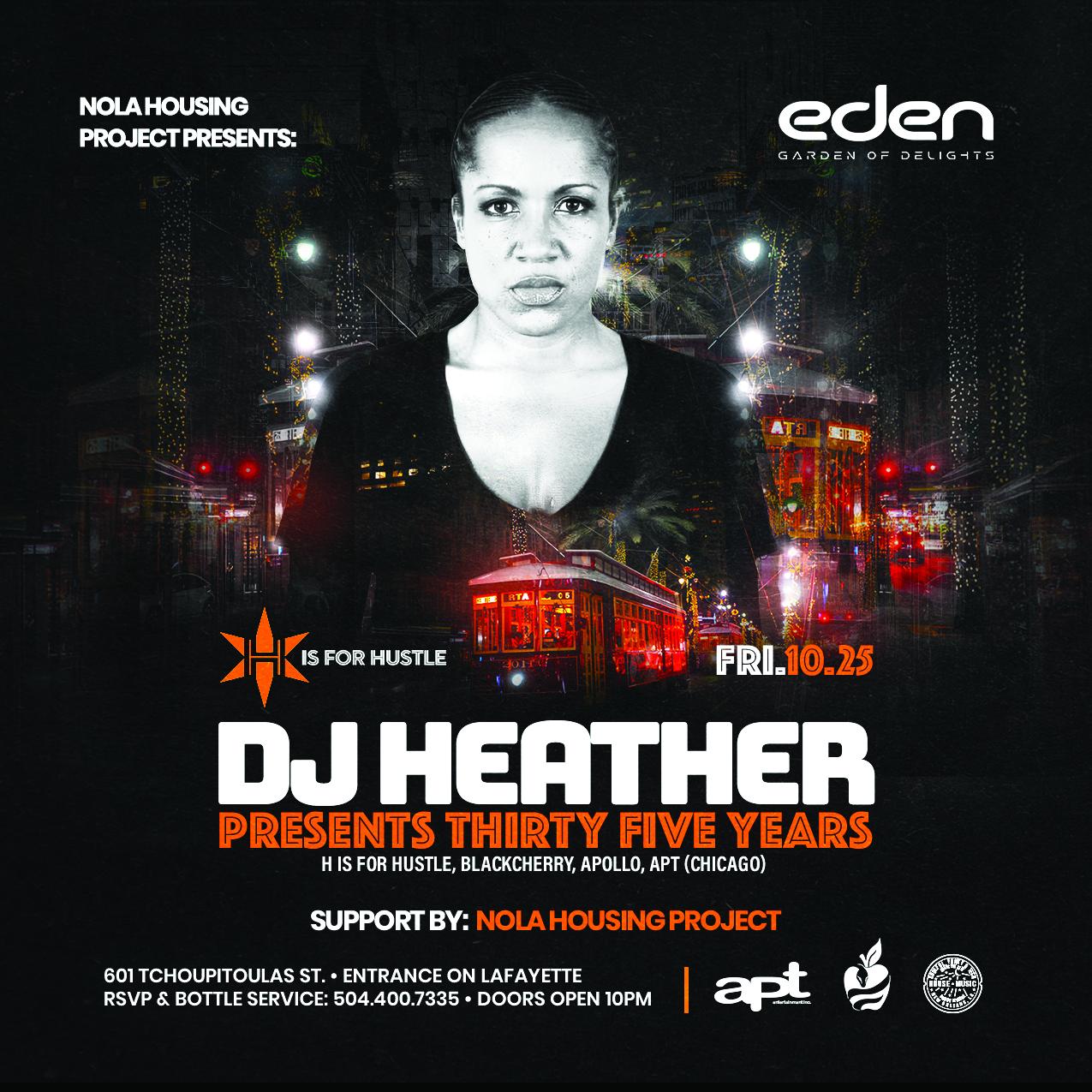 Nola Housing Project And Eden Present Dj Heather