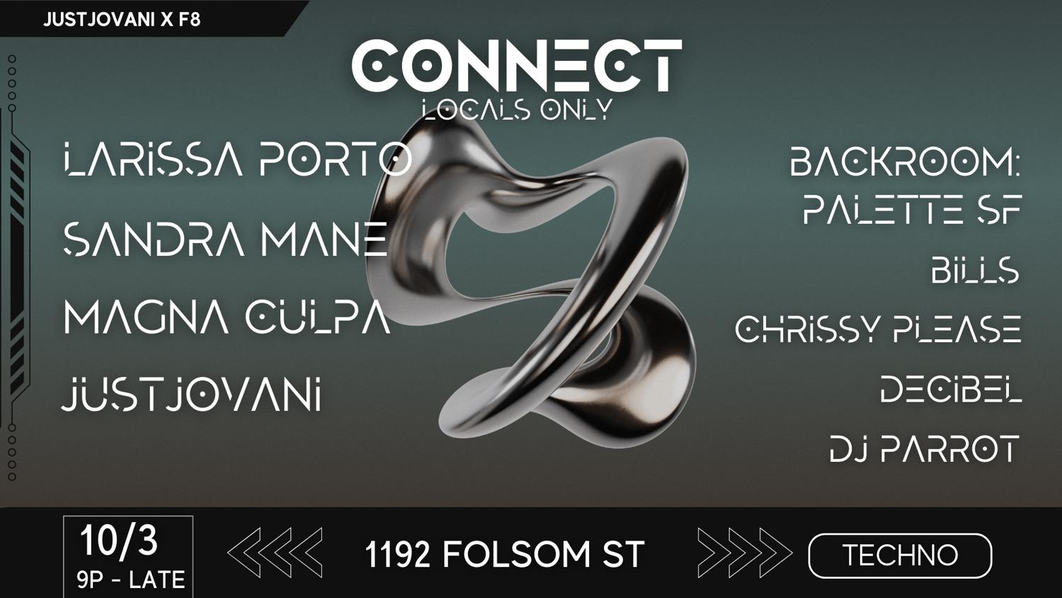 Connect Ft. Larissa Porto, Sandra Mane, Magna Culpa, Justjovani + Palette Sf