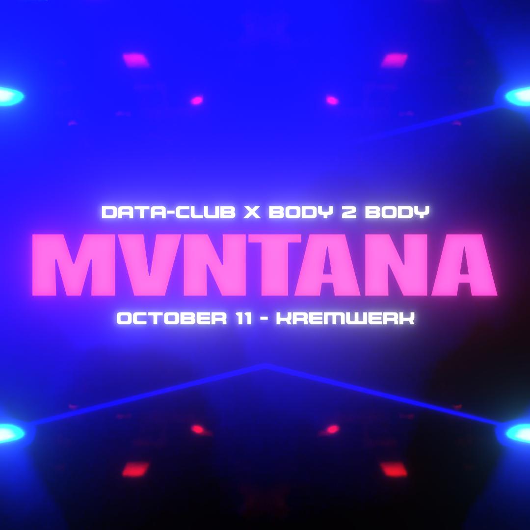 Data-Club X Body 2 Body With Mvntana