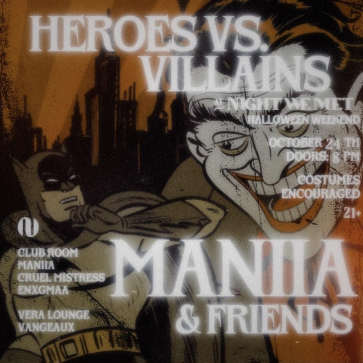 Heroes Vs. Villains: Maniia & Friends