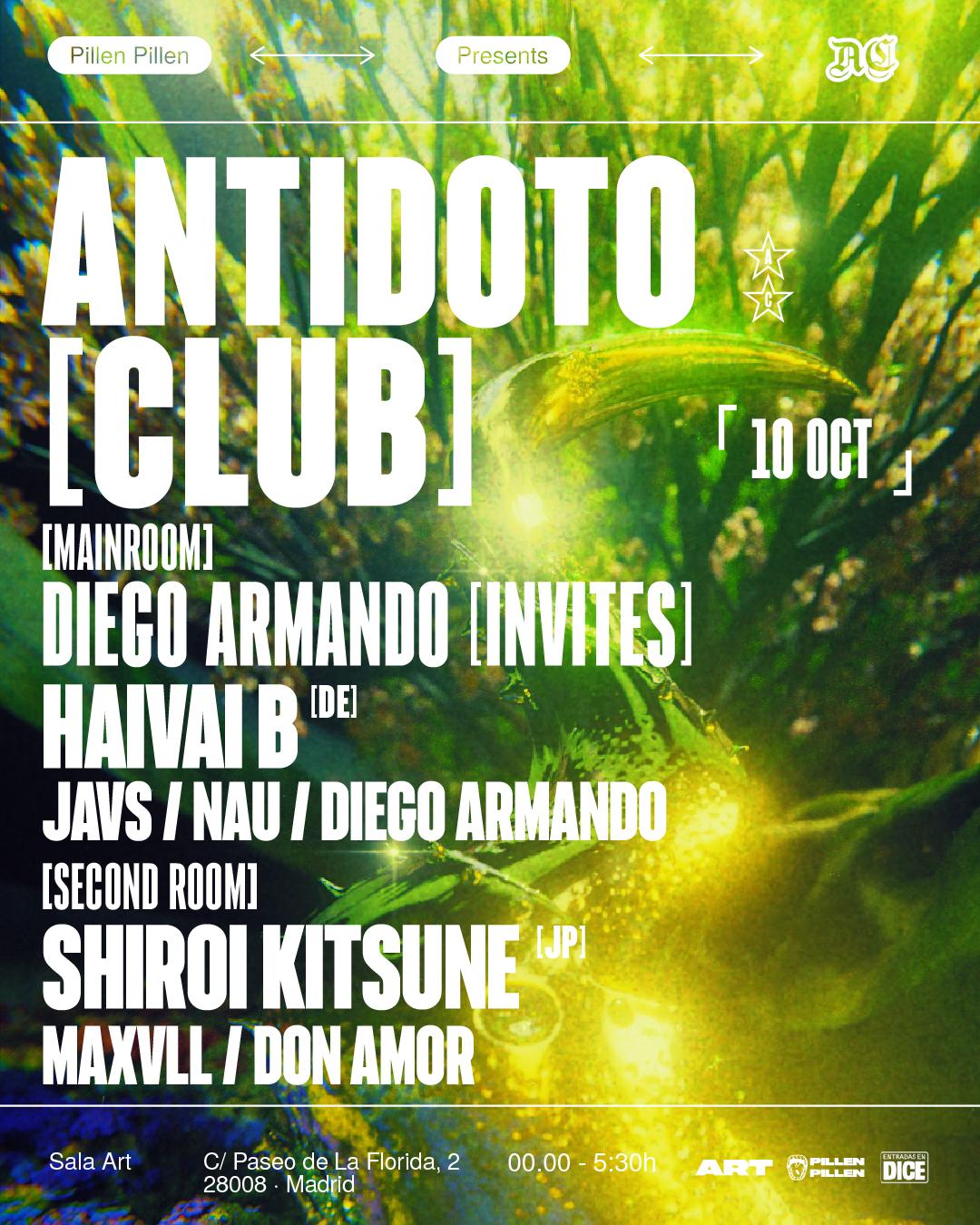 Antídoto Club X Diego Armando Invites: Haivai B