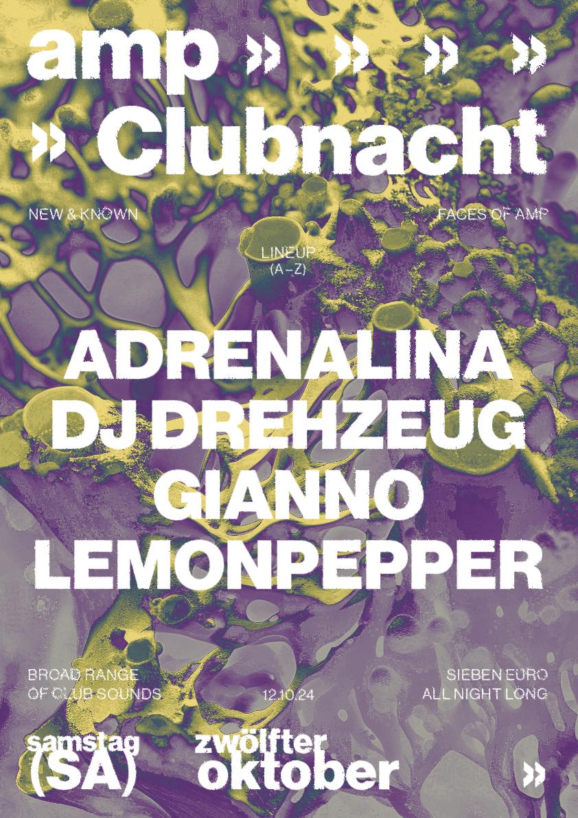 Clubnacht W/ Adrenalina B2B Lemonpepper, Dj Drehzeug, Gianno