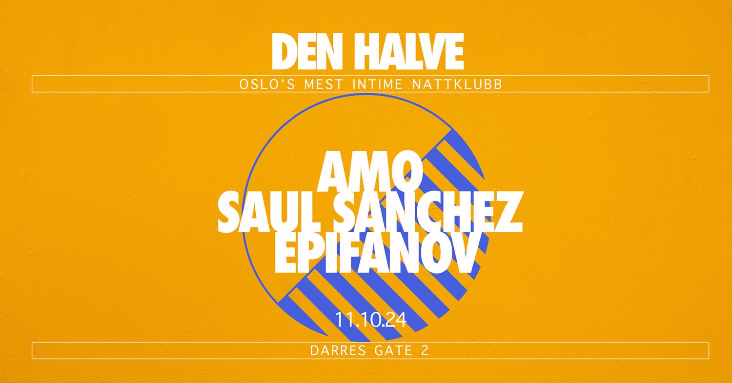 Saul Sanchez X Epifanov X Amo