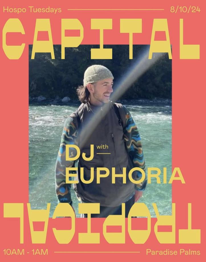 Capital Tropical: Dj Euphoria