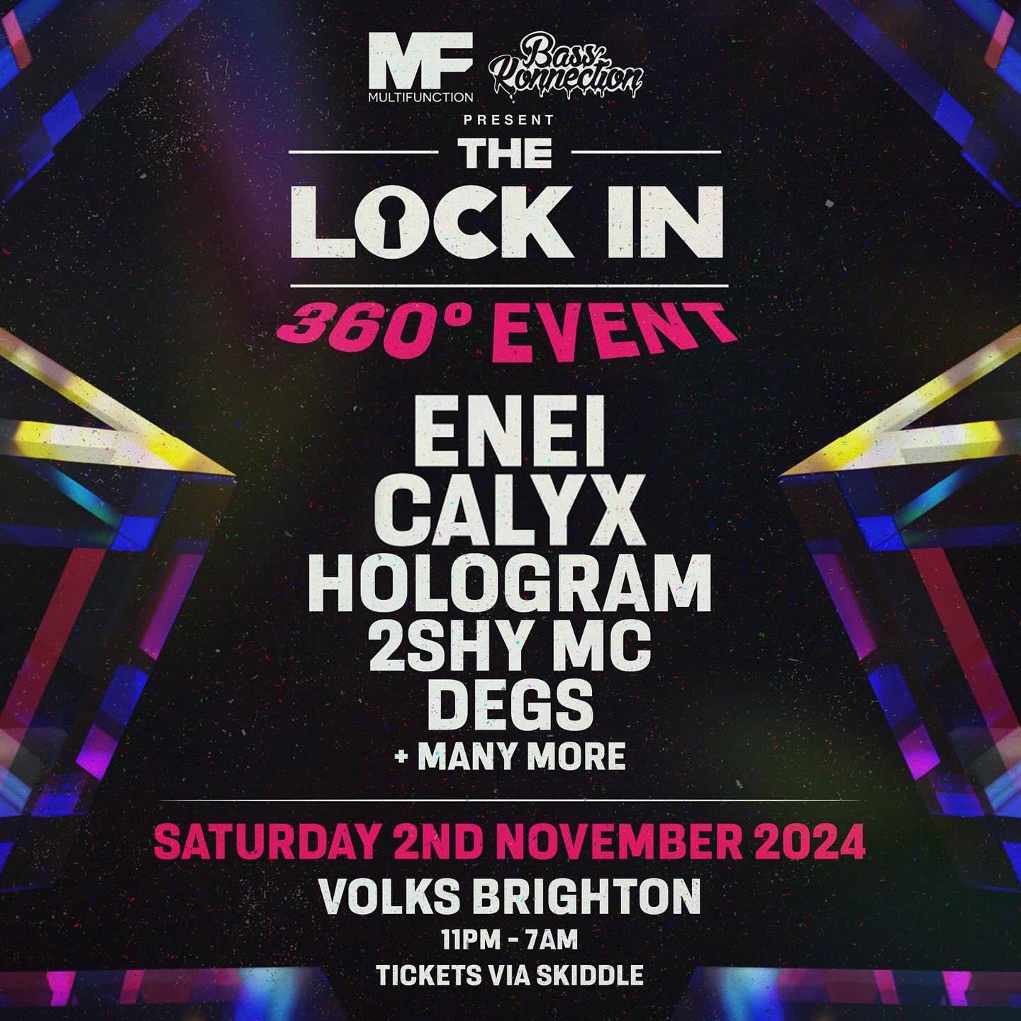 The Lock In: 360° Event