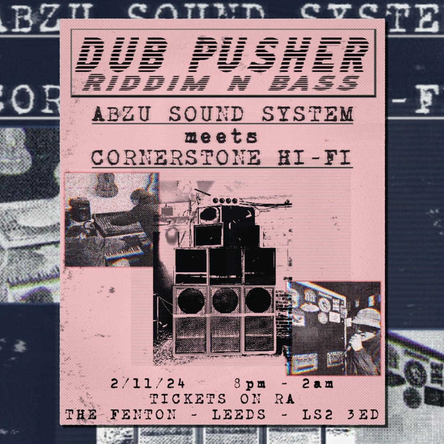 Dub Pusher - Abzu Sound System Meets Cornerstone Hi-Fi