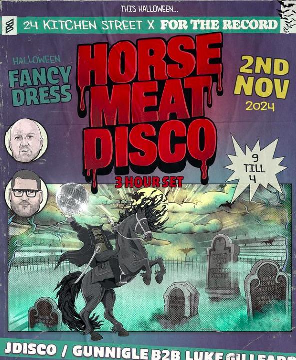 24Ks X For The Record Present: Horse Meat Disco