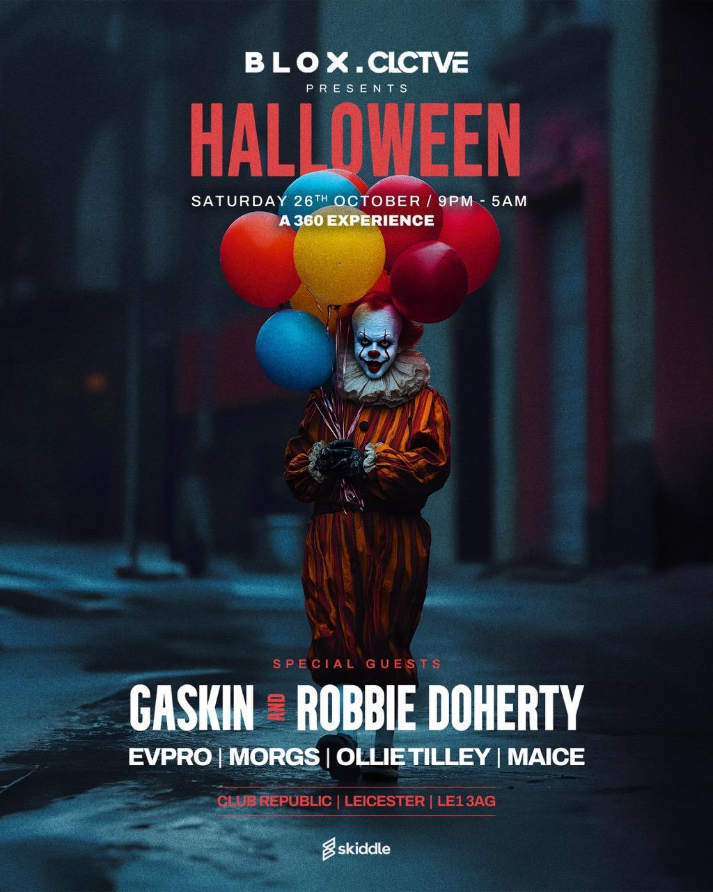 Blox X Clctve - Halloween With Gaskin & Robbie Doherty