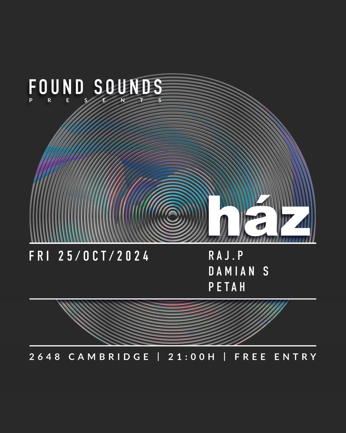 Found Sounds Presents: Ház