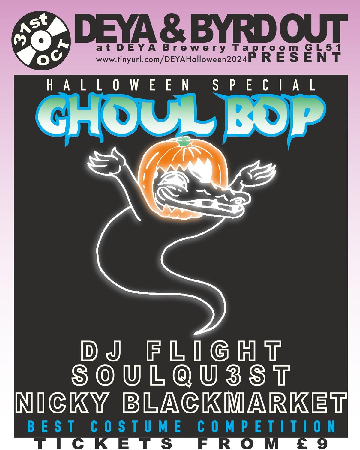 Deya+Byrd Out Present: Dj Flight - Soulqu3St - Nicky Blackmarket (Halloween Special)