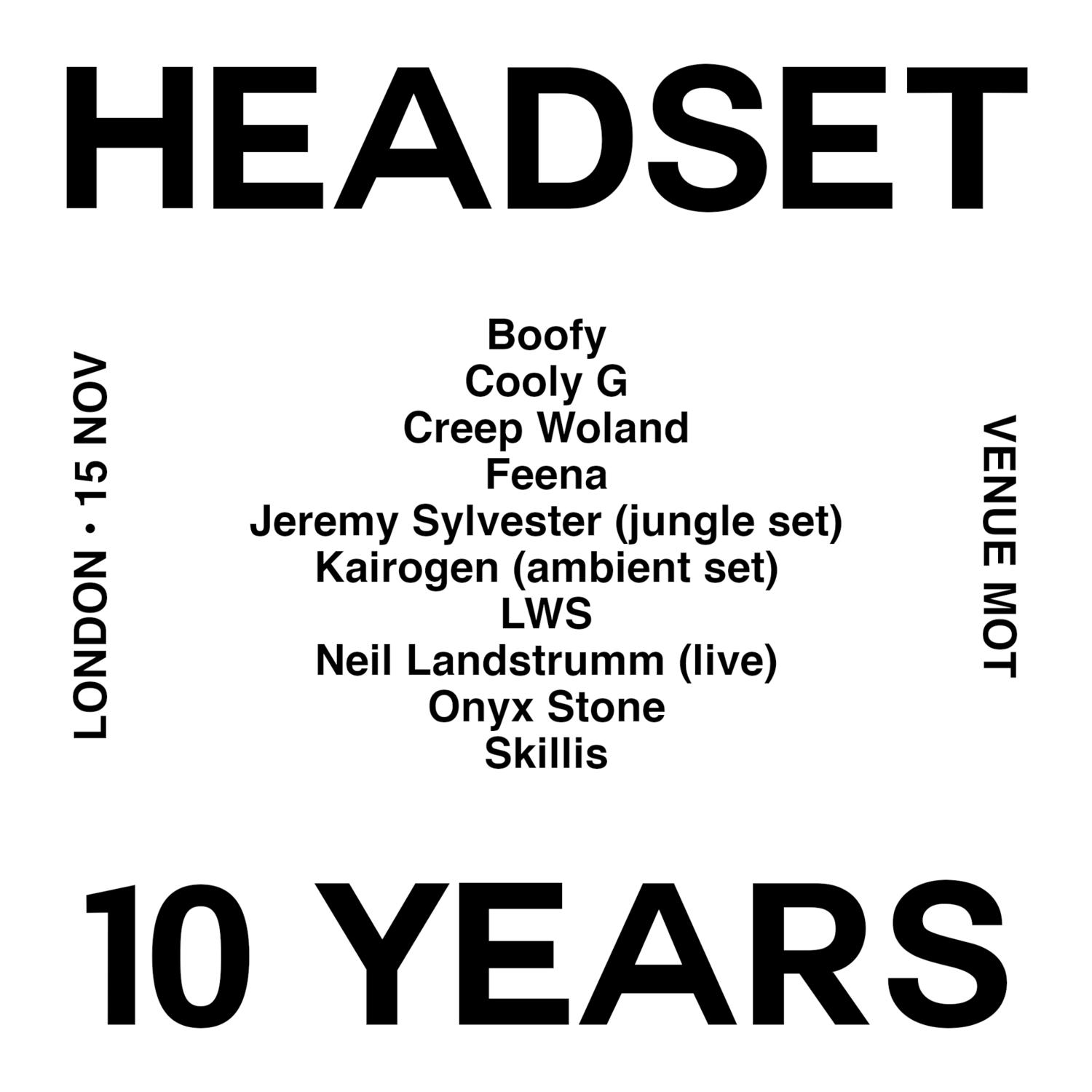 Headset'S 10Th Birthday X London