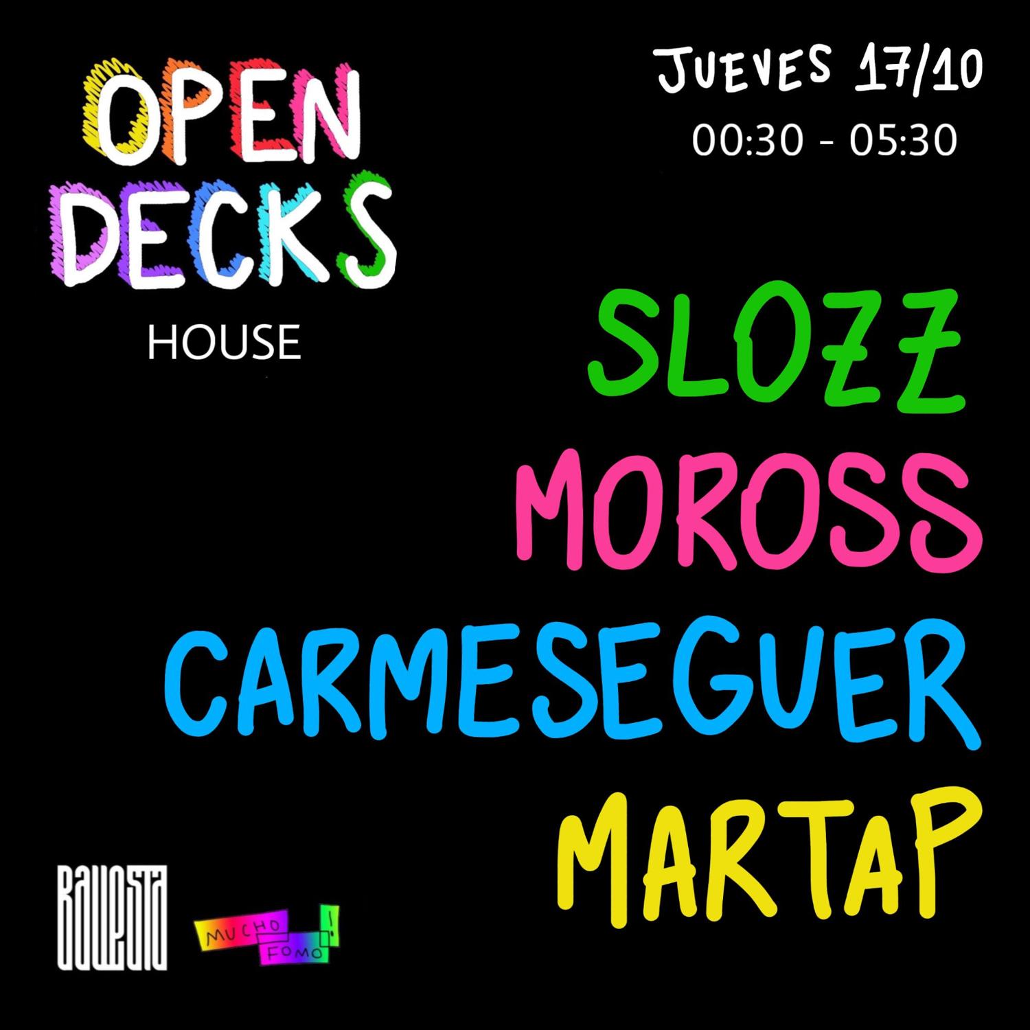 Mucho Fomo (Open Decks): House