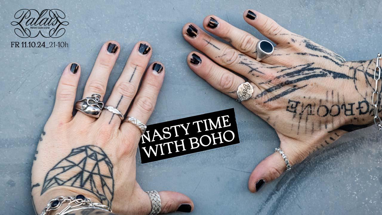 Nasty Time With Boho