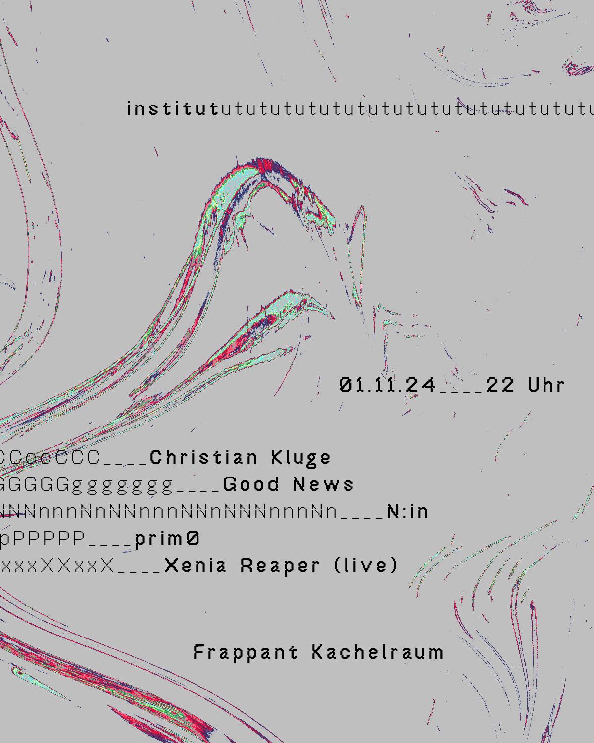 Institut With Xenia Reaper & Good News