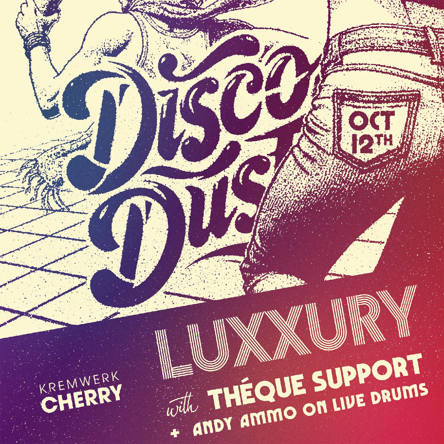 Disco Dust With Luxxury And Théque Support