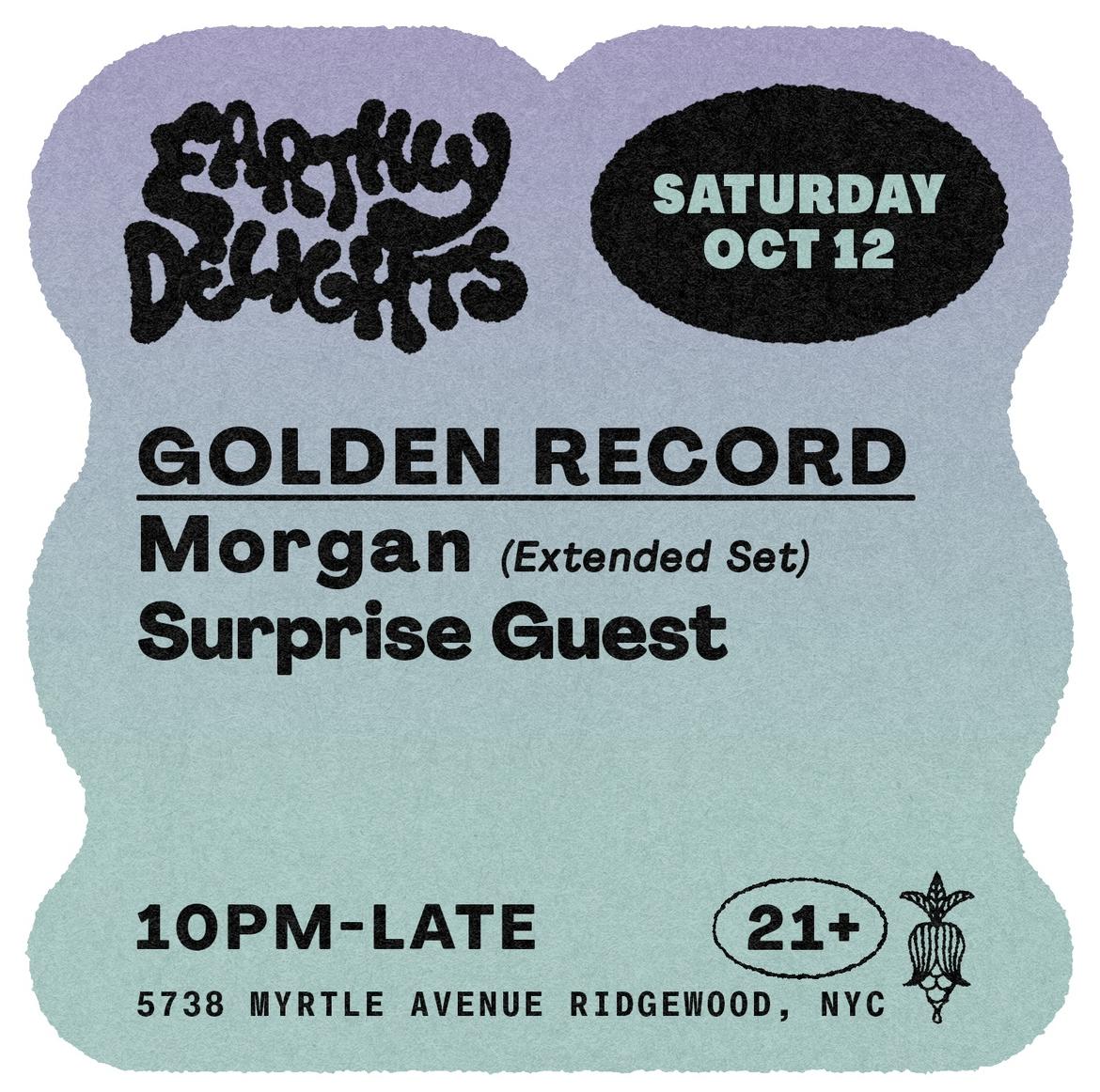 Golden Record Nyc Presents Morgan And Surprise Guest