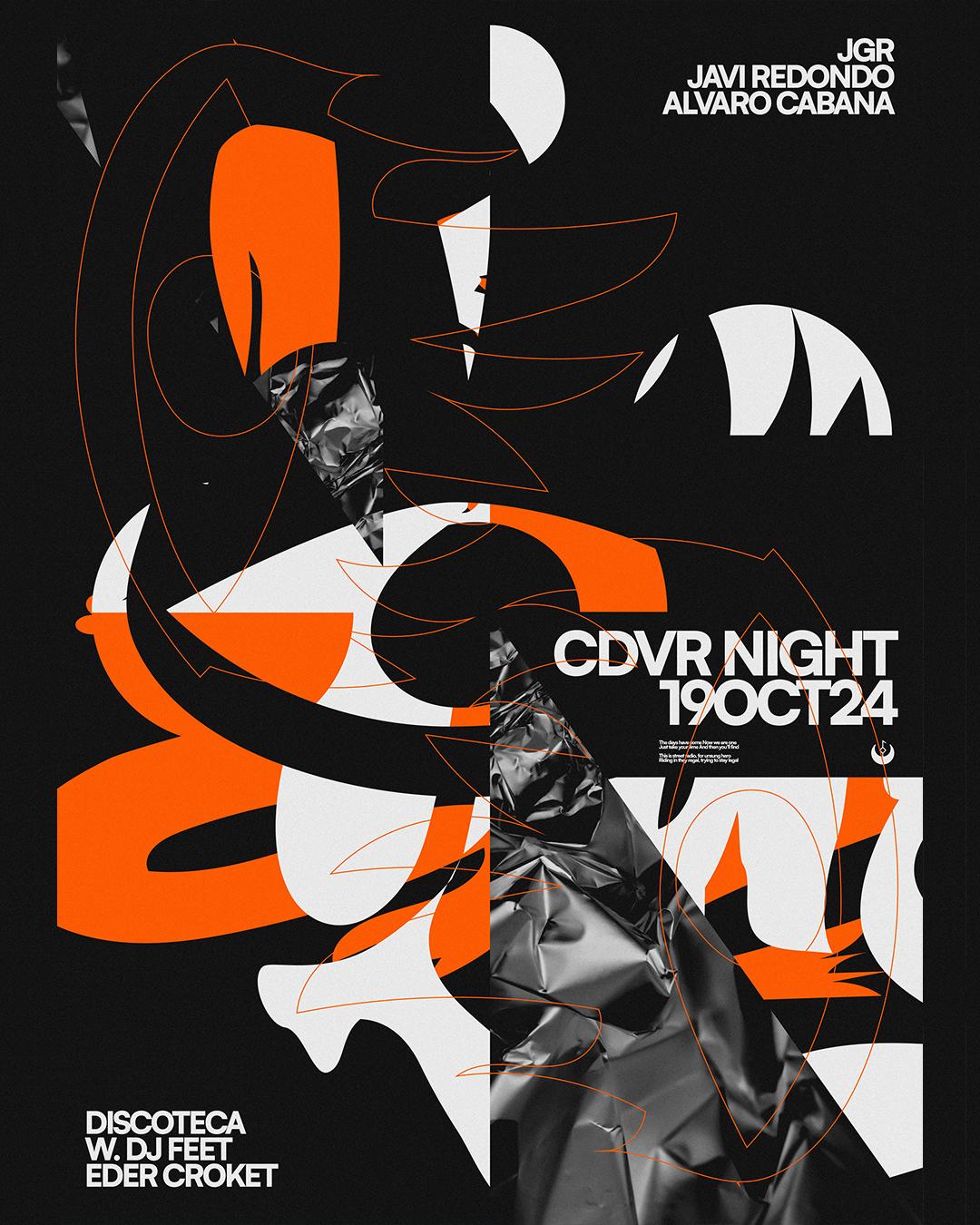 Cdvr Night With Jgr, Javi Redondo, Alvaro Cabana & Discoteca