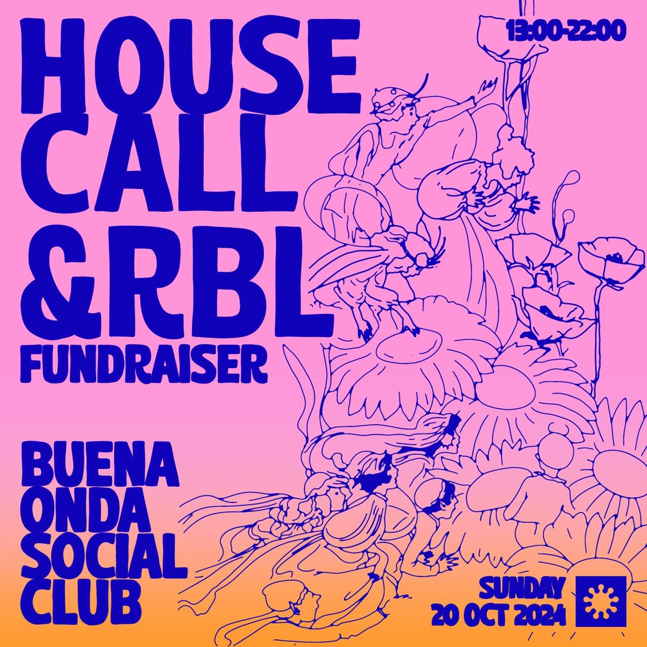 Rbl X Housecall