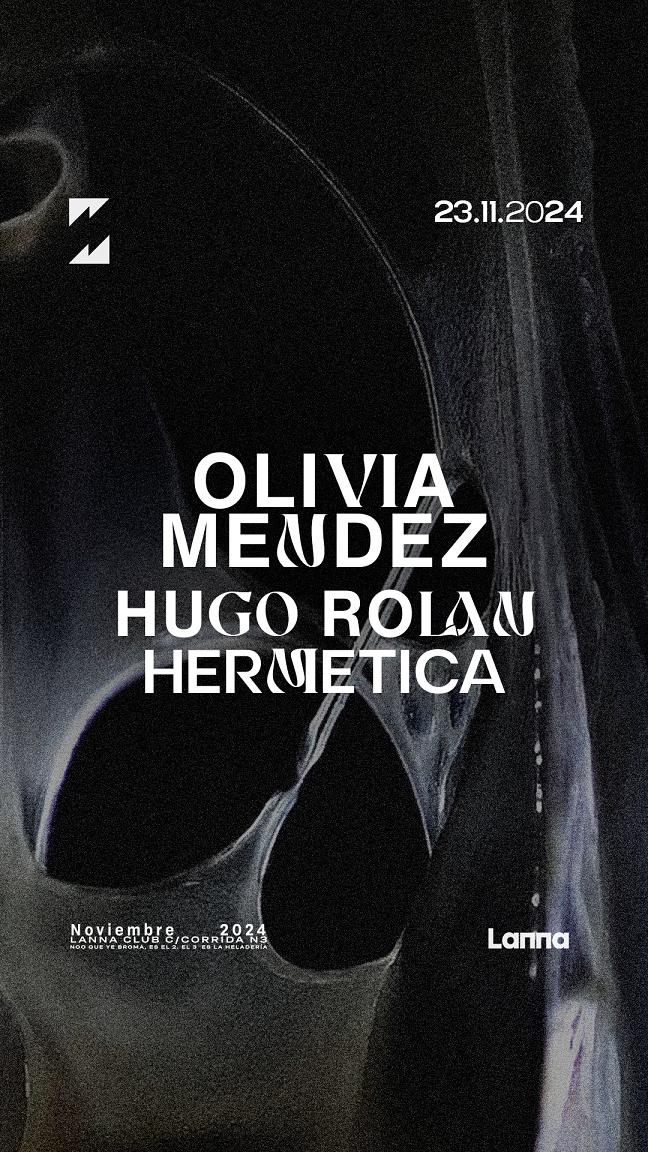 Lanna Club Presenta Olivia Méndez, Hugo Rolan, Hermética