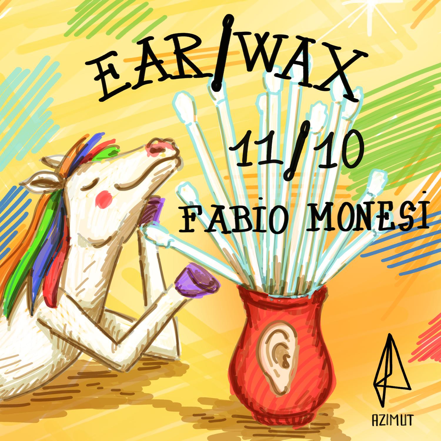 Ear/Wax With Fabio Monesi + The Taste