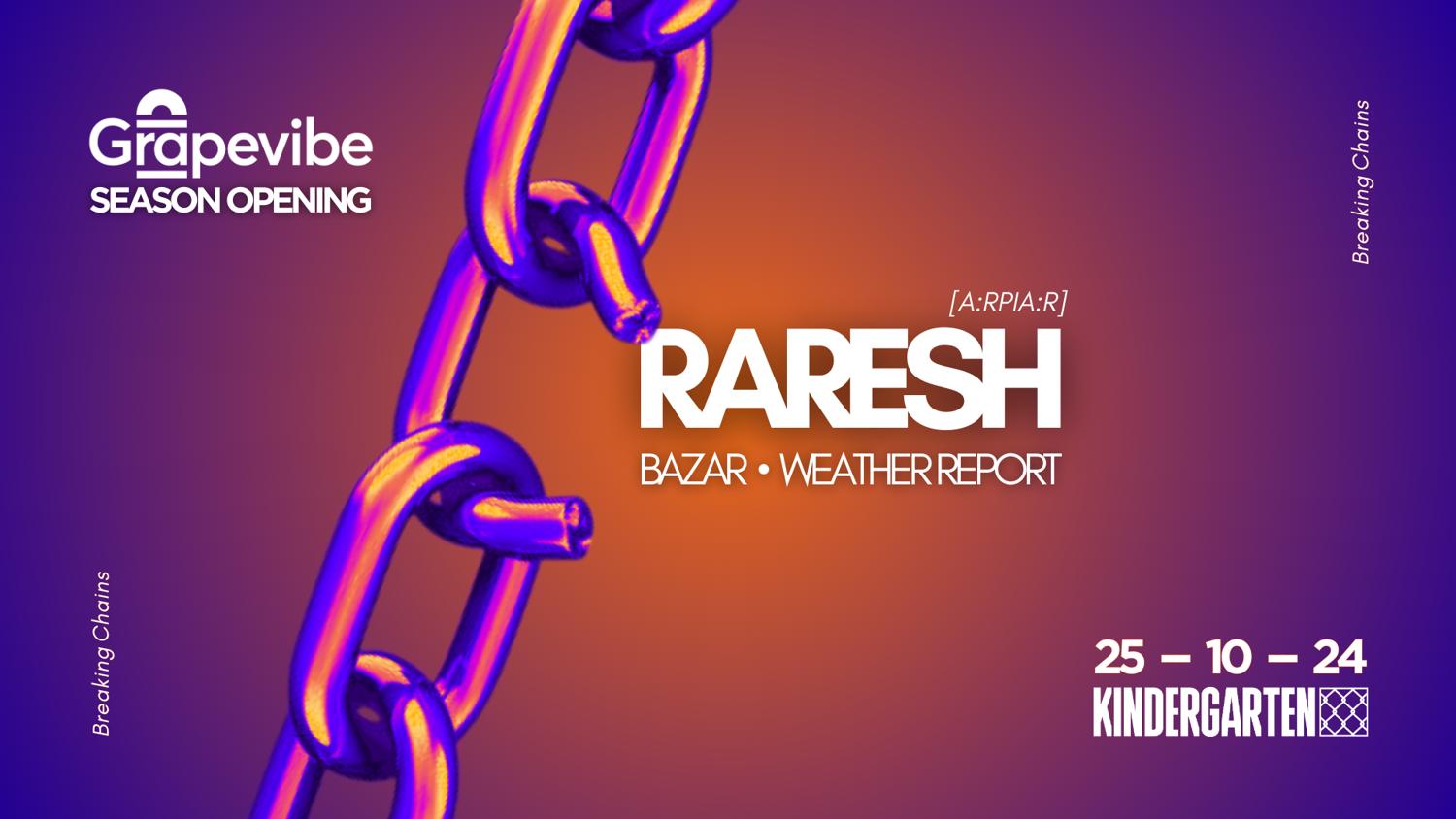 Grapevibe Season Opening • Raresh (A:Rpia:R)