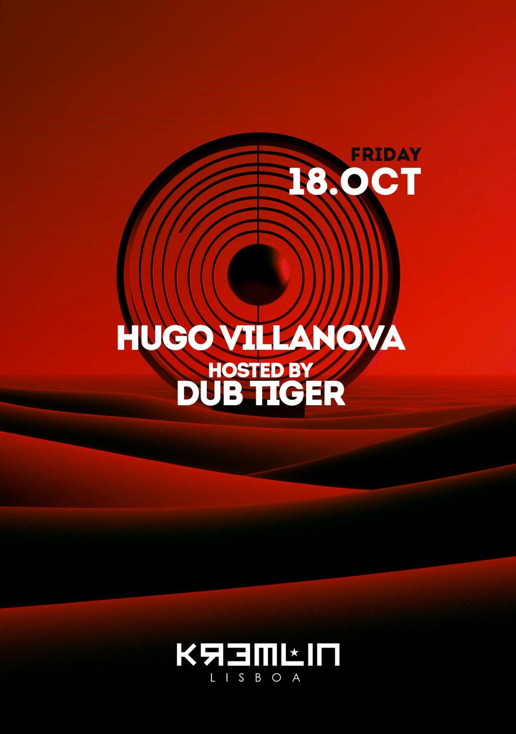 Hugo Villanova: Hosted By Dub Tiger