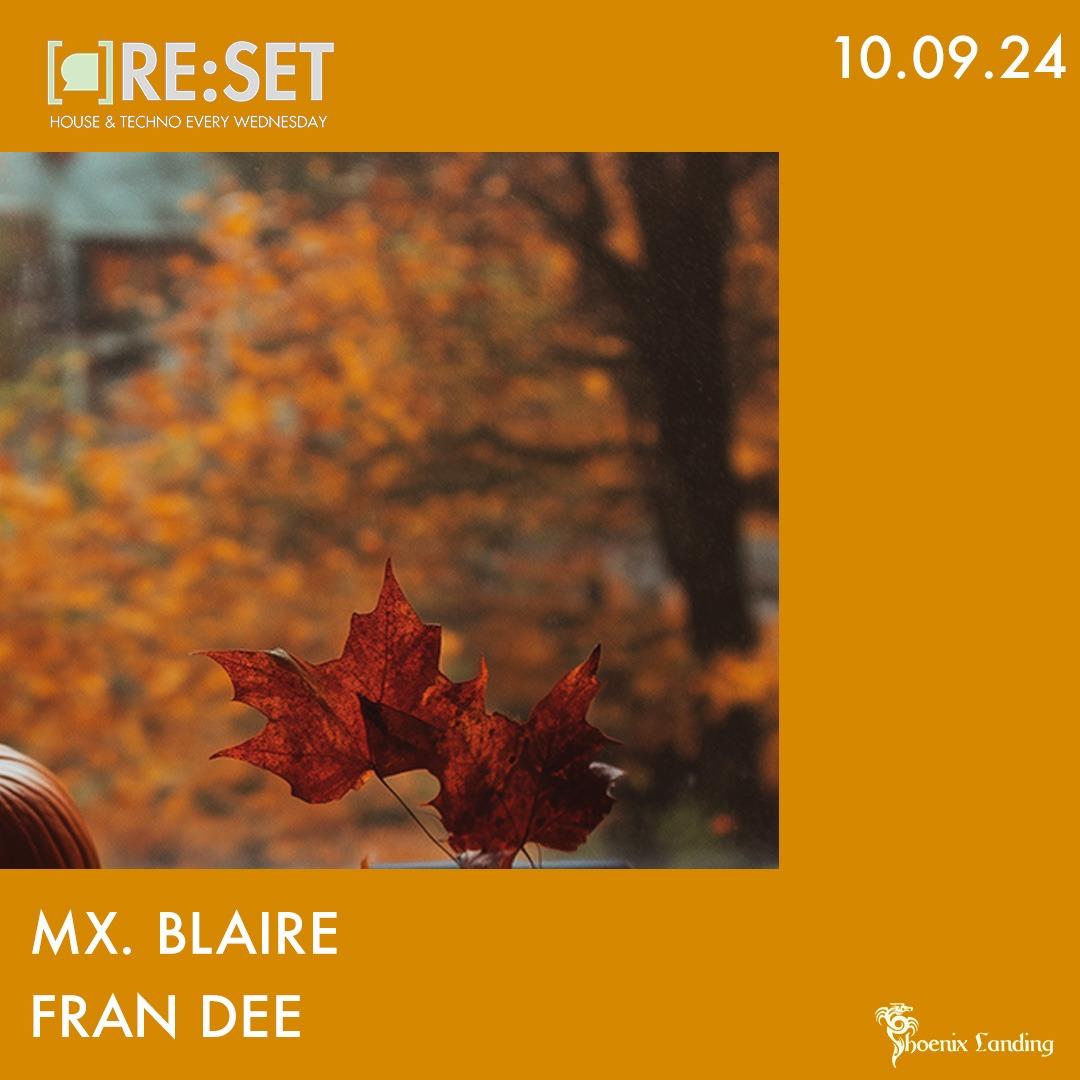 Re:Set With Mx. Blaire & Fran Dee