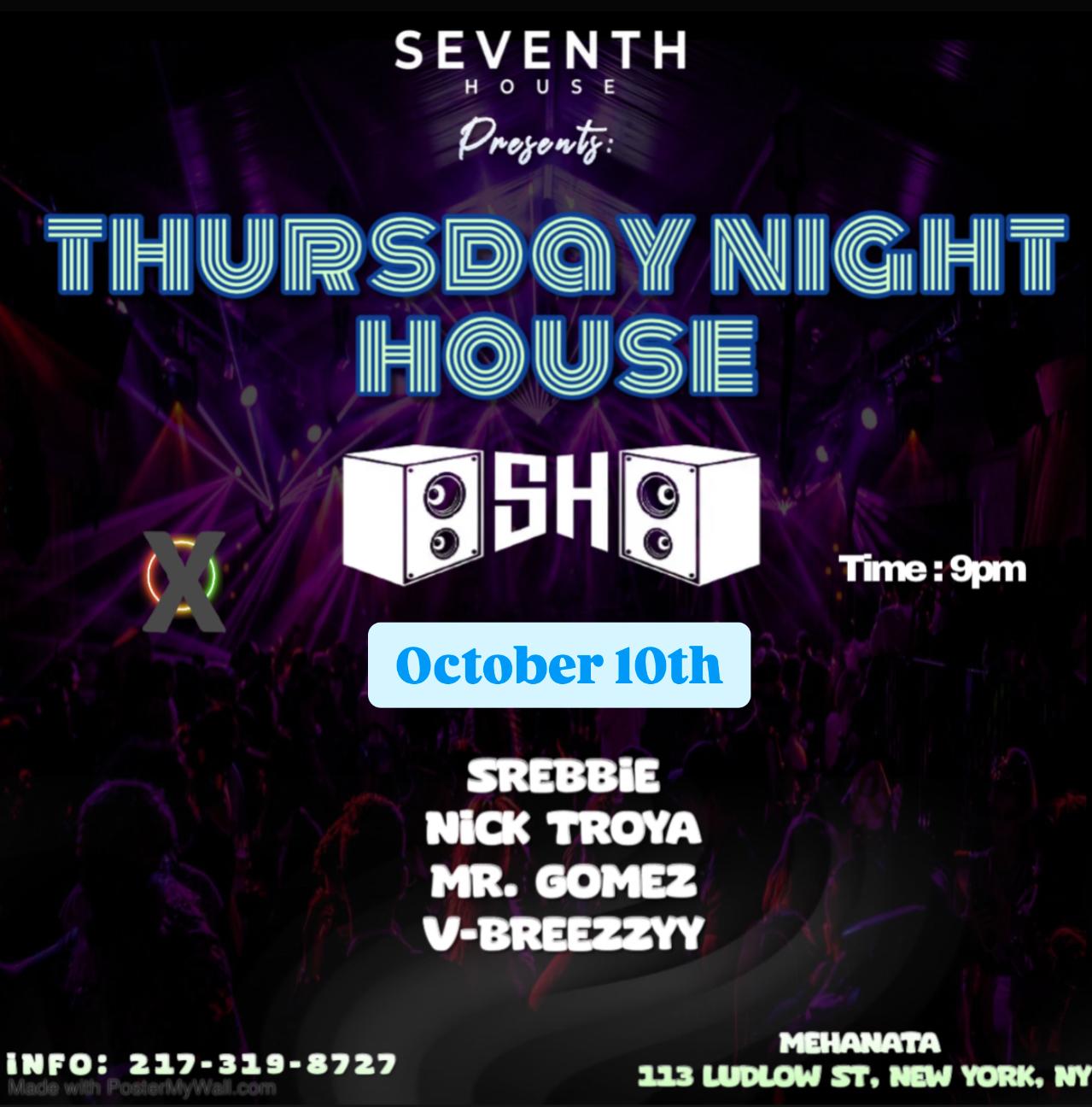 Thursday Night /  House Music Nyc