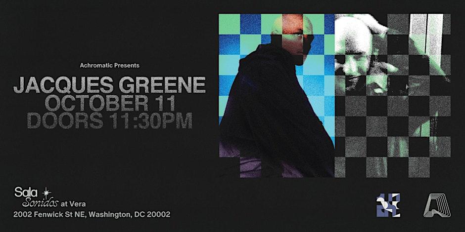 Achromatic Presents: Jacques Greene